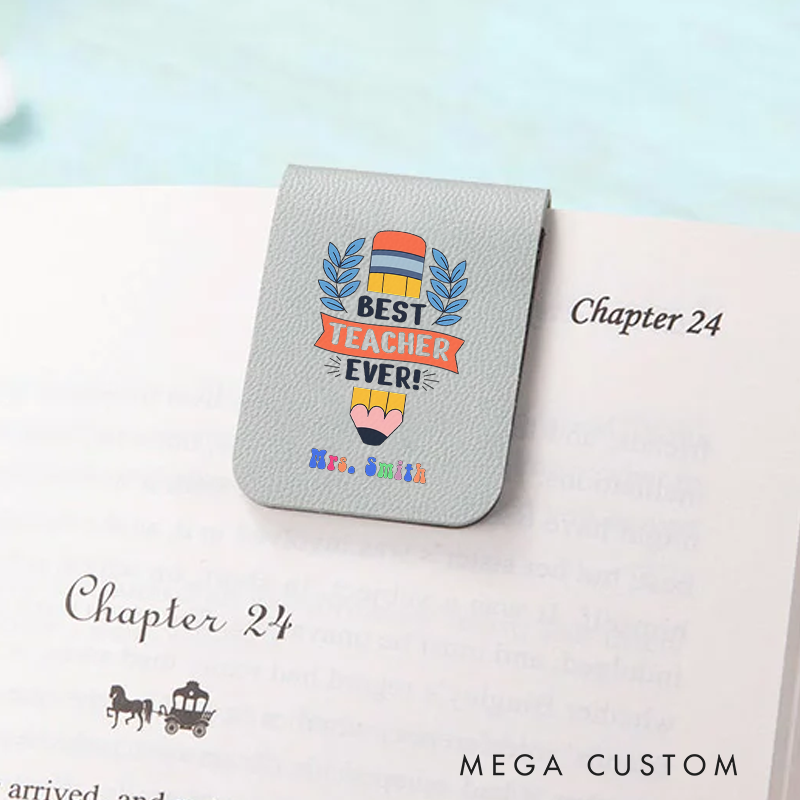 Personalized Leather Magnetic Bookmark Best Teacher Ever Perfect Gift to Show Gratitude and Appreciation for Teachers