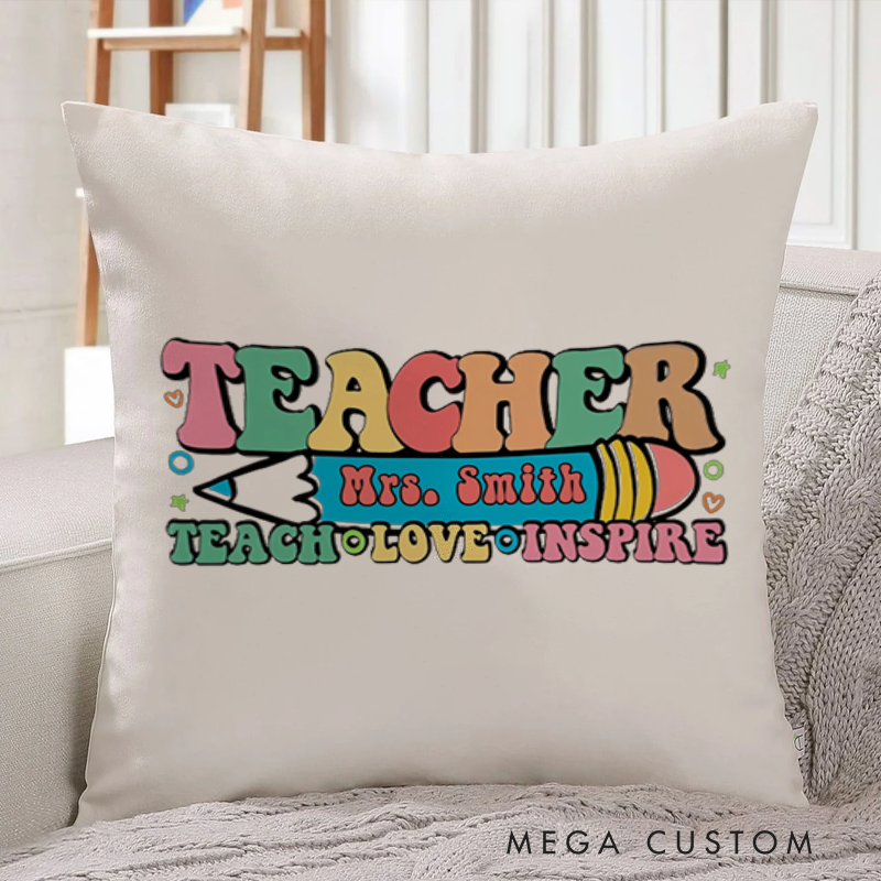 Personalized Teachers Throw Pillow Teach Love Inspire Colorful Retro Appreciation Gift for Teachers