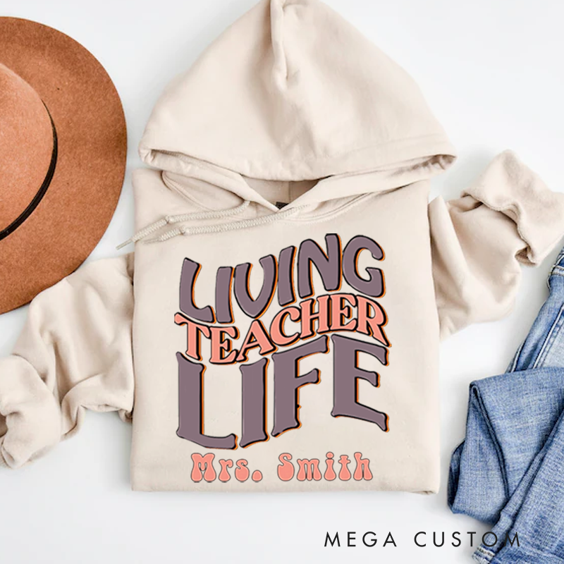 Personalized Hoodies Living Teacher Life Retro Hoodies Gift for Teachers