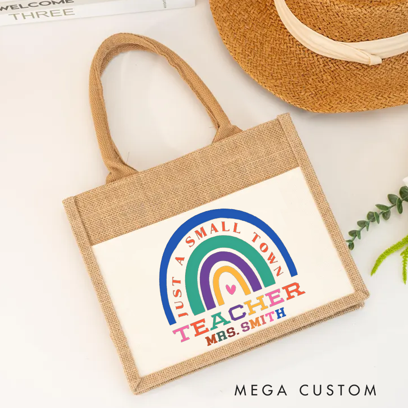 Personalized Teacher Burlap Tote Bag Just a Small Town Teacher Colorful Rainbow Tote Bag Gift for Teachers