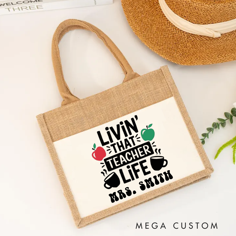 Personalized Teacher Burlap Tote Bag Livin' That Teacher Life Fun Gift for Teachers