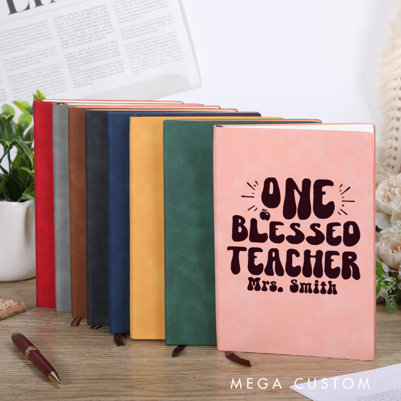 Personalized Teacher Leather Notebook One Blessed Teacher Thoughtful Gift for Teachers