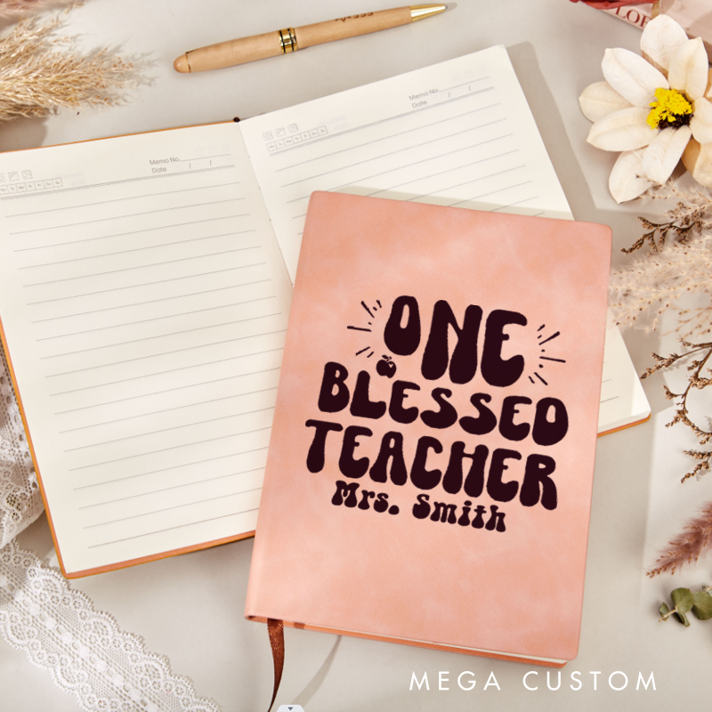 Personalized Teacher Leather Notebook One Blessed Teacher Thoughtful Gift for Teachers