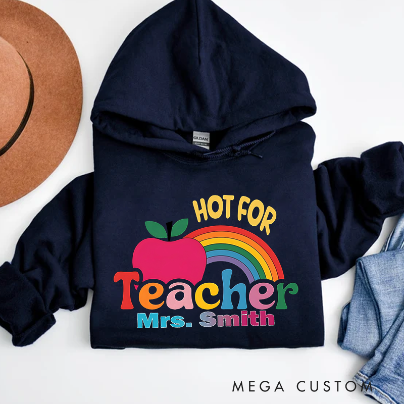Personalized Hoodies Hot for Teacher Fun and Playful Gift for Teachers