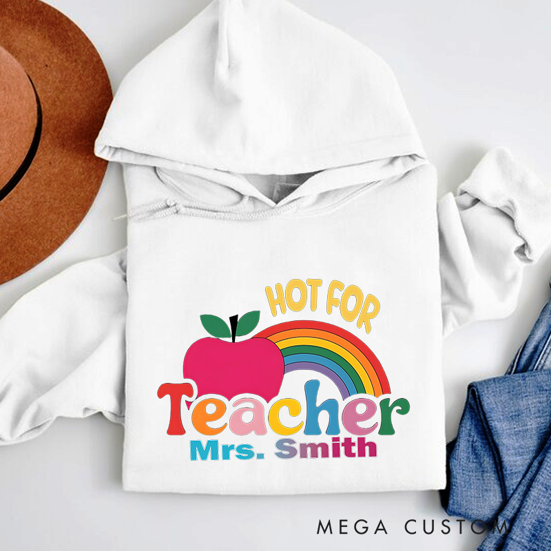 Personalized Hoodies Hot for Teacher Fun and Playful Gift for Teachers