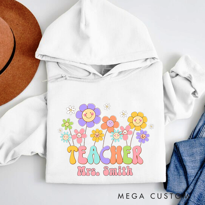 Personalized Teachers Hoodies Cheerful Flowers and Teacher Gift for Teachers