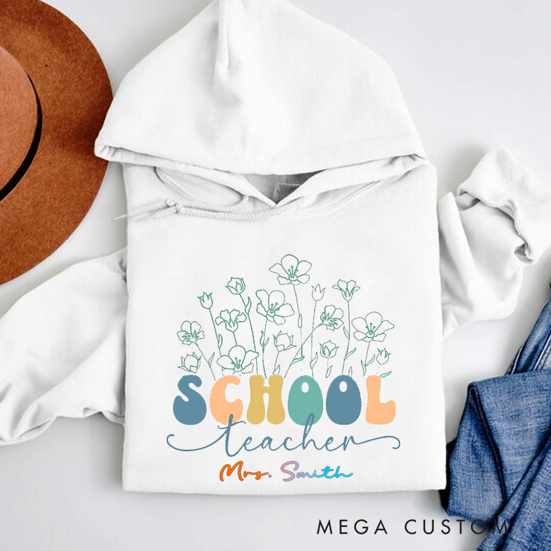 Personalized Hoodies School Teacher with Elegant Floral Thoughtful and Artistic Gift for Teachers