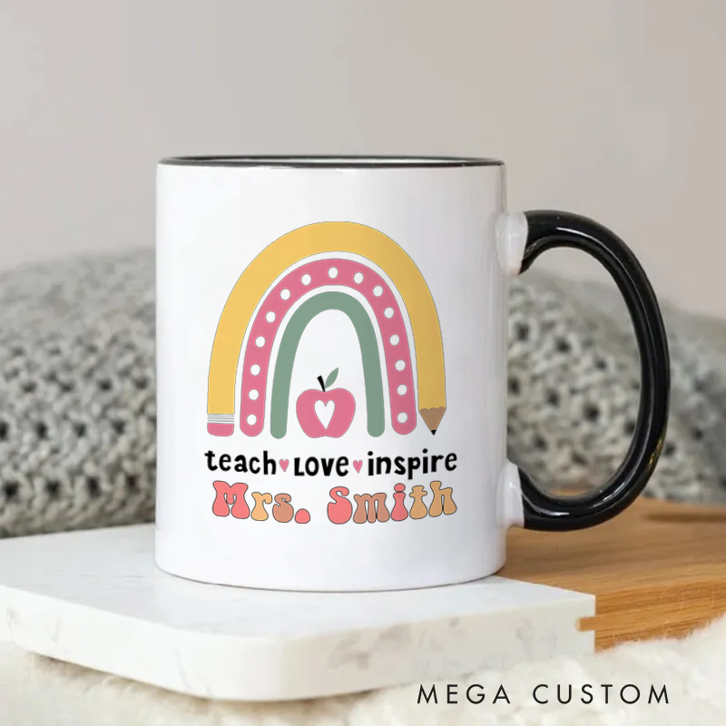 Personalized Teachers Mug Teach Love Inspire Pencil Rainbow and Apple Mug Gift for Teachers