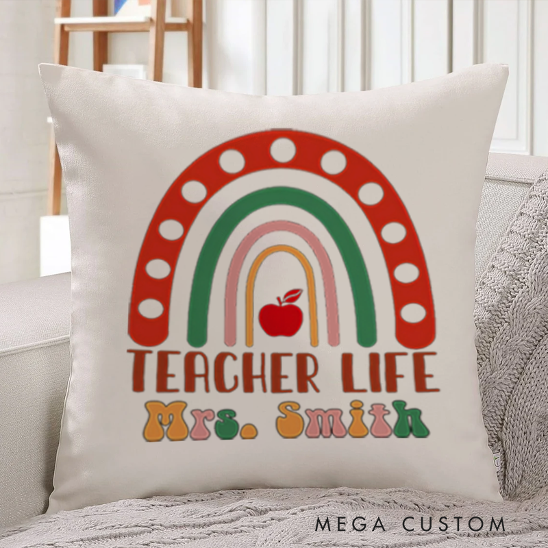 Personalized  Teachers Throw Pillow Teacher Life Rainbow and Apple Pillow Gift for Teachers