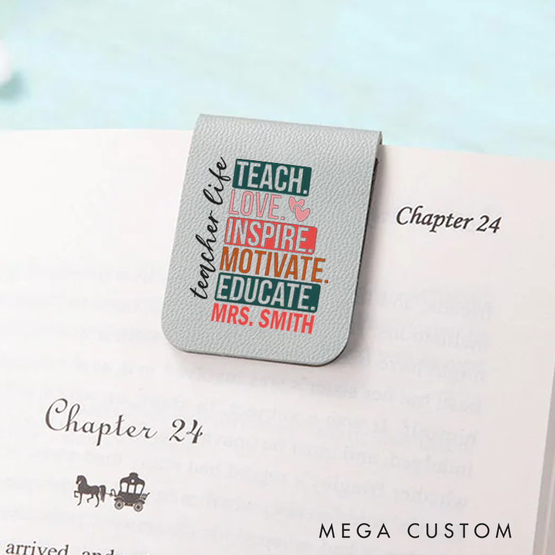 Personalized Teacher Leather Magnetic Bookmark Teach Love Inspire Motivate Educate Bookmark Gift for Teachers
