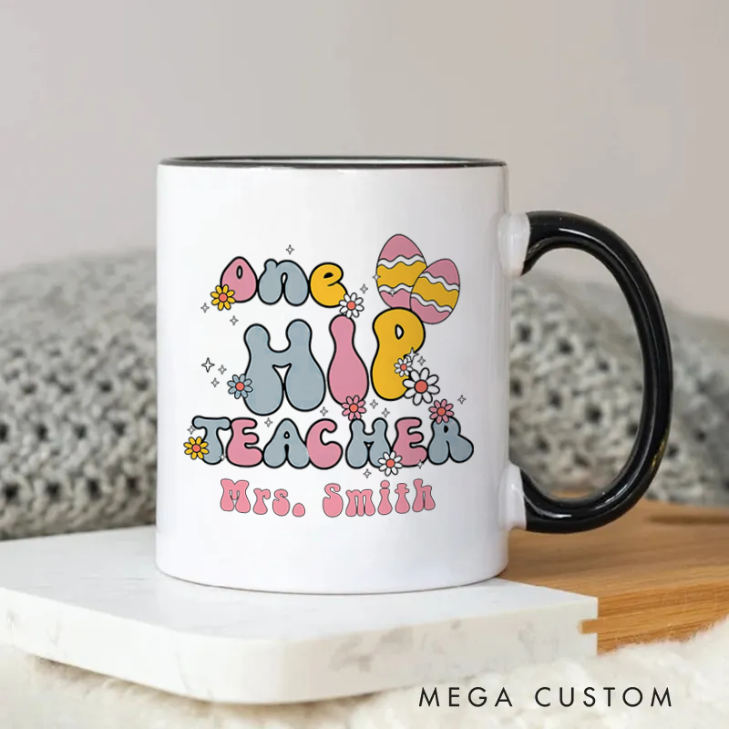 Personalized Teacher Mug One Hip Teacher Fun Retro Mug Perfect and Playful Gift for Teachers