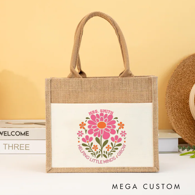 Personalized Teacher Burlap Tote Bag Helping Little Minds Grow Lovely Floral Tote Bag Thoughtful and Heartwarming Gift for Teachers