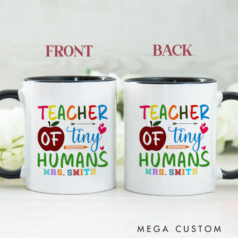 Personalized Mug Teacher of Tiny Humans Colorful Mug Fun and Playful Gift for Teachers