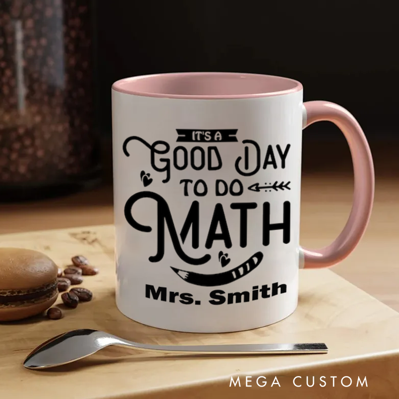 Personalized Teacher Mug It's a Good Day to Do Math Elegant Mug Gift for Teachers