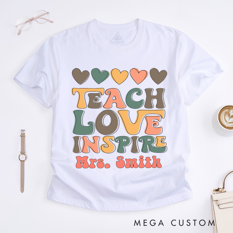 Personalized Teacher T-Shirts Teach Love Inspire Retro Shirt Heartwarming and Stylish Gift for Teachers