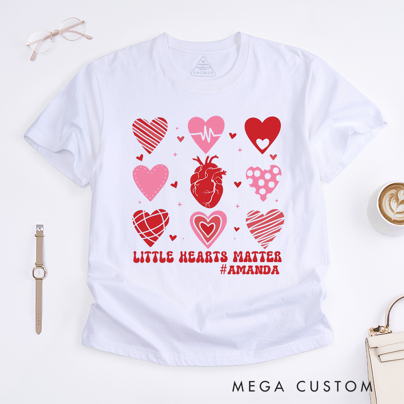 Personalized Nurse T-Shirts Little Hearts Matter Cute Heart Shirt Thoughtful Gift for Nurses