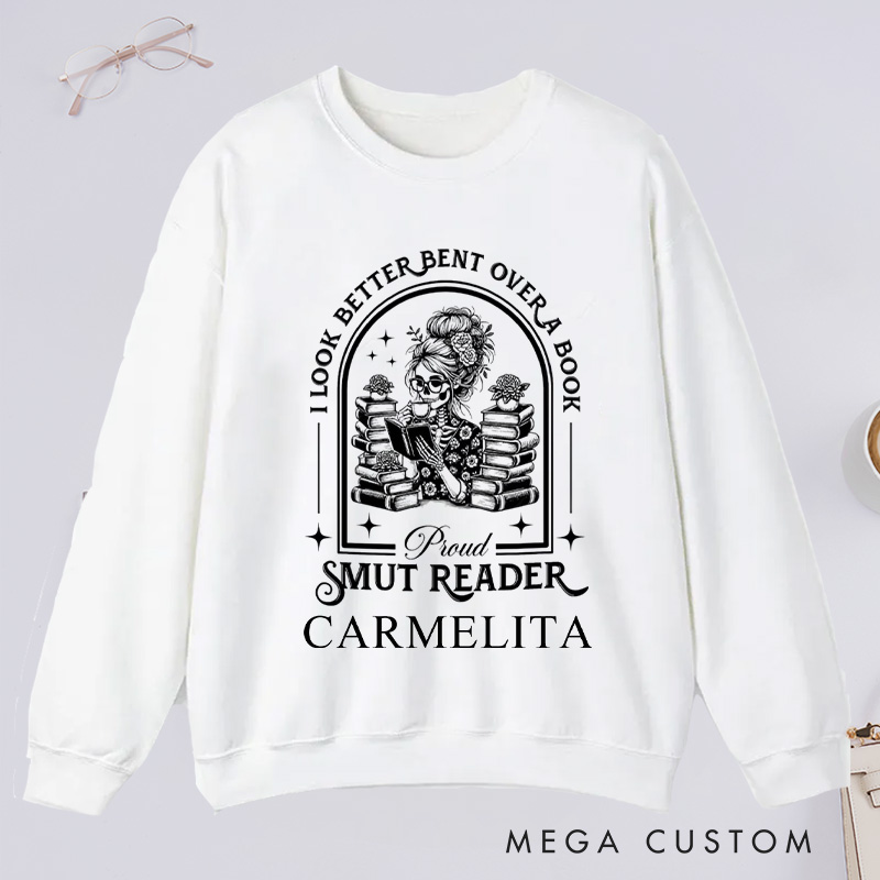 Personalized I Look Better Bent Over a Book Classic Sweatshirts Academia Bookish Sweatshirt with Name Proud Smut Reader Sweatshirt Book Lover Gift