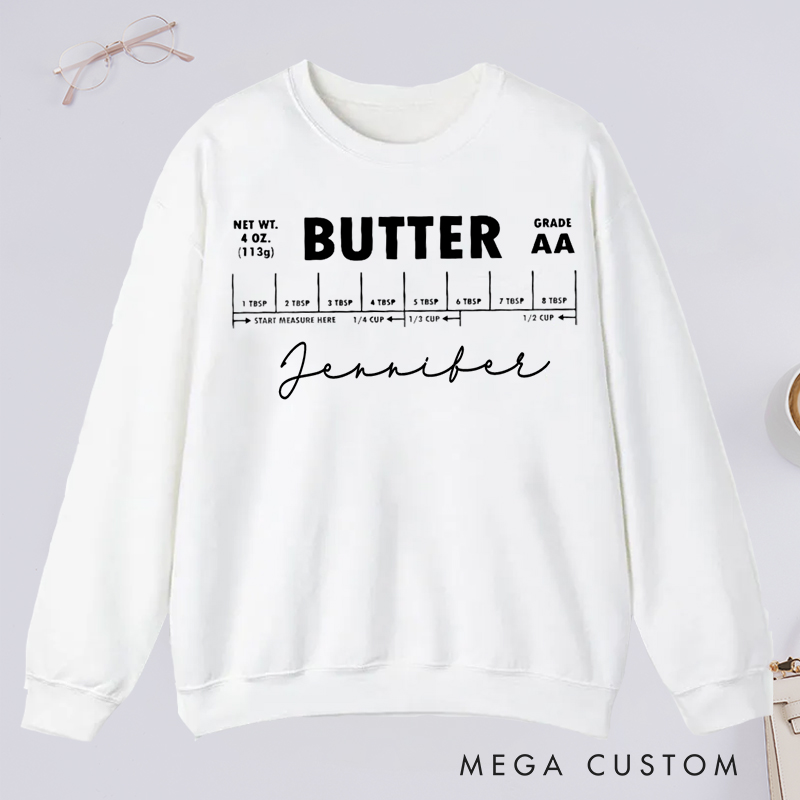 Personalized Salted Butter Classic Sweatshirts Stick Of Butter Funny Baker Gift Baking Sweatshirts Foodie Chef Sweatshirts Butter Lover Gift