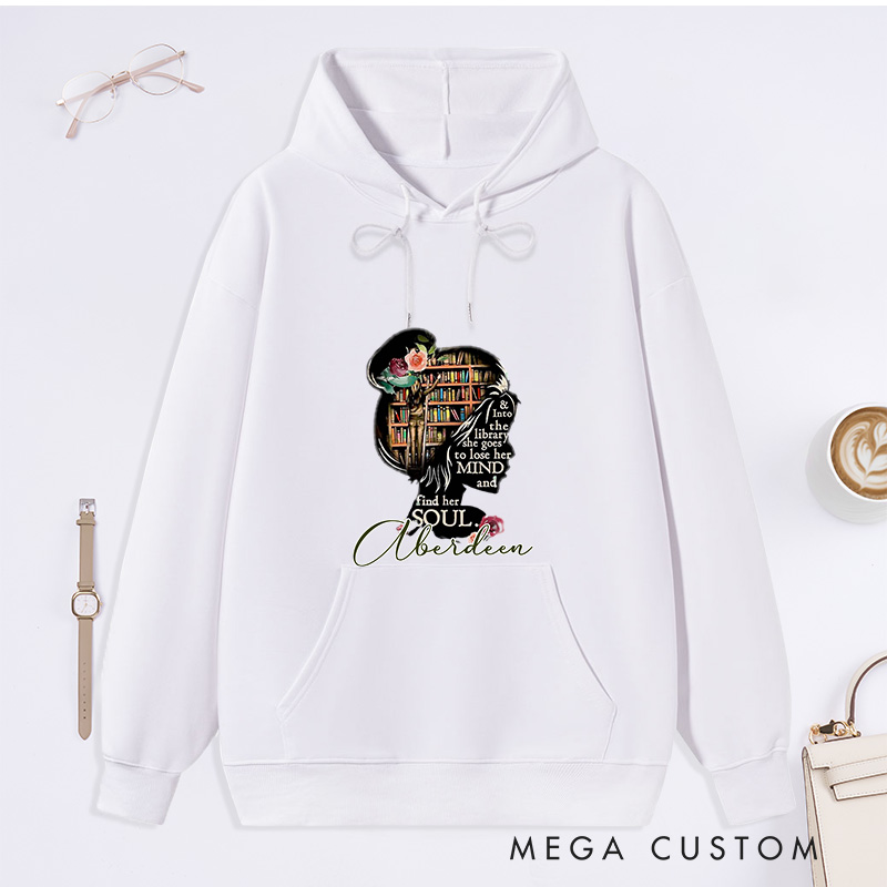Personalized and Into the Library She Goes To Lose Her Mind and Find Her Soul Classic Hoodies Book Lover Hoodies Reading Hoodies Librarian Gift