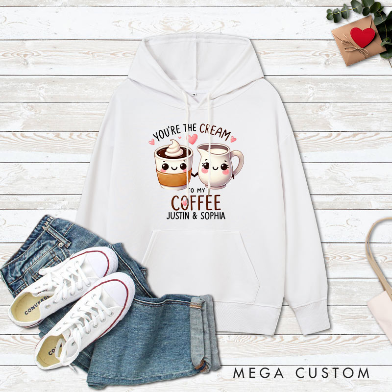 Personalized Couple You’re the Cream to My Coffee Valentine's Day Hoodie Couple Sweatshirt for Boyfriend Girlfriend Husband Wife