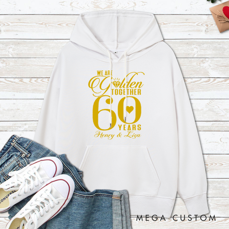 Personalized 60th Golden Anniversary Hoodie We Are Golden Together 60 Years Couple 60th Golden Anniversary Outfit for Wife Husband
