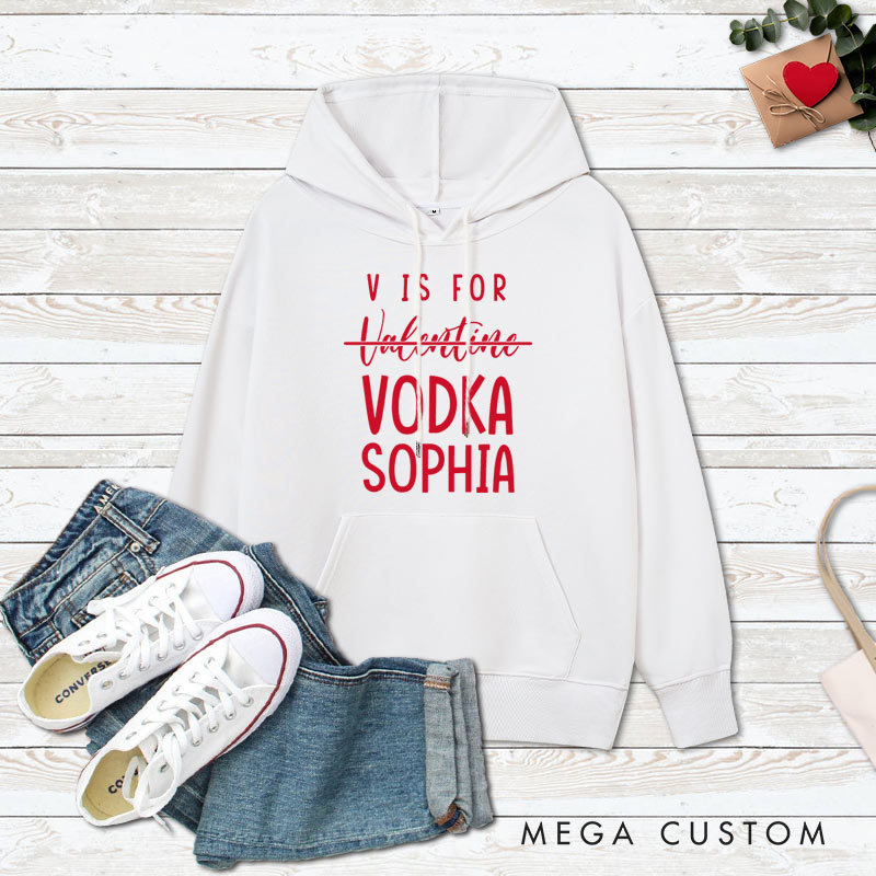 Personalized Couple V is for Vodka Valentine's Day Hoodie with Name Couple Sweatshirt for Boyfriend Girlfriend Husband Wife