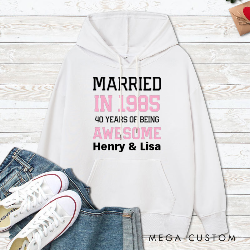 Personalized Married in 1985 40 Years of Awesome Hoodies Couple Anniversary Wedding Outfit for Her Him Anniversary Hoodie for Wife Husband