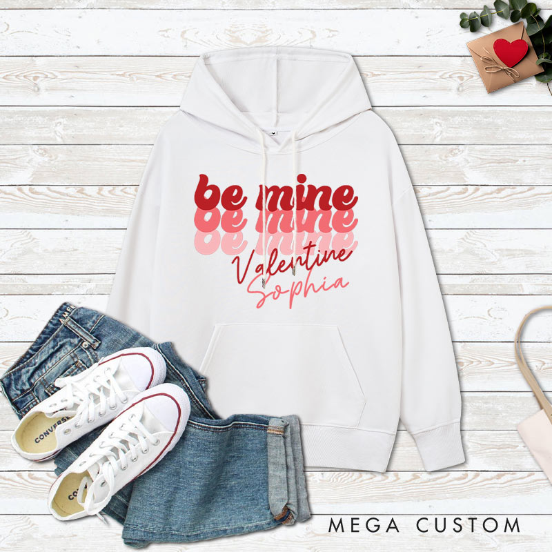 Personalized Couple Be Mine Hoodie with Name Couple Valentine’s Day Sweatshirt for Boyfriend Girlfriend Husband Wife