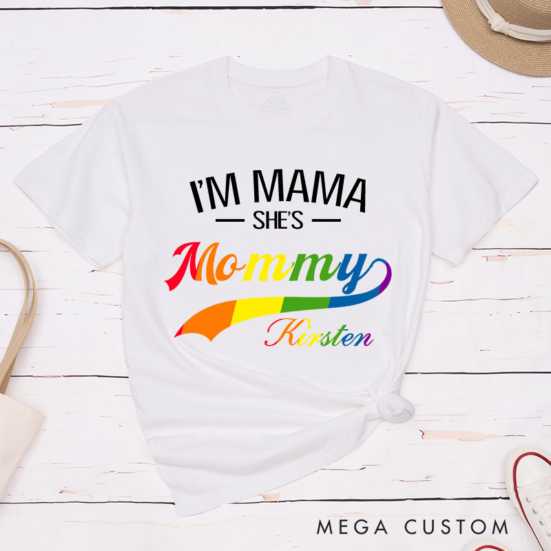 Personalized I'm Mommy She's Mama" LGBTQ+ Couple T-Shirts Lesbian Matching Shirt for Women Pride Shirt for Her