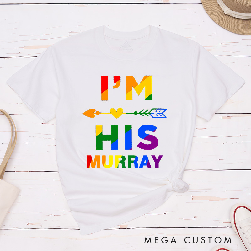 Personalized He's Mine I'm His LGBTQ Couple T-Shirts Gay Couple T-Shirt Pride Month Shirt for Gay