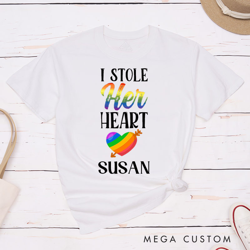 Personalized I Stole Her Heart I'm Stealing Her Last Name Pride Couple T-Shirts LGBTQ Lesbian Matching Couple Shirt