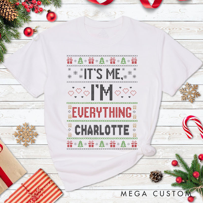 Personalized Couple Fun I Have Everything I Want for Christmas Matching T-Shirt Ugly Sweater Design T-Shirt for Husband Wife Boyfriend Girlfriend
