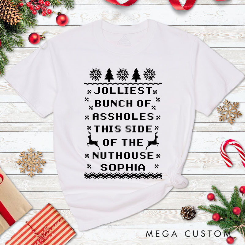 Personalized Couple Jolliest Bunch of Assholes This Side of the Nuthouse T-Shirt Couple Xmas Matching Shirt for Husband Wife Boyfriend Girlfriend Tees