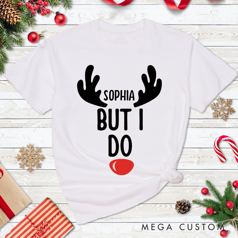 Personalized Couple I Don't Do Matching Christmas Outfits But I Do T-Shirt Couple Xmas Reindeer Antler T-Shirt for Husband Wife Boyfriend Girlfriend