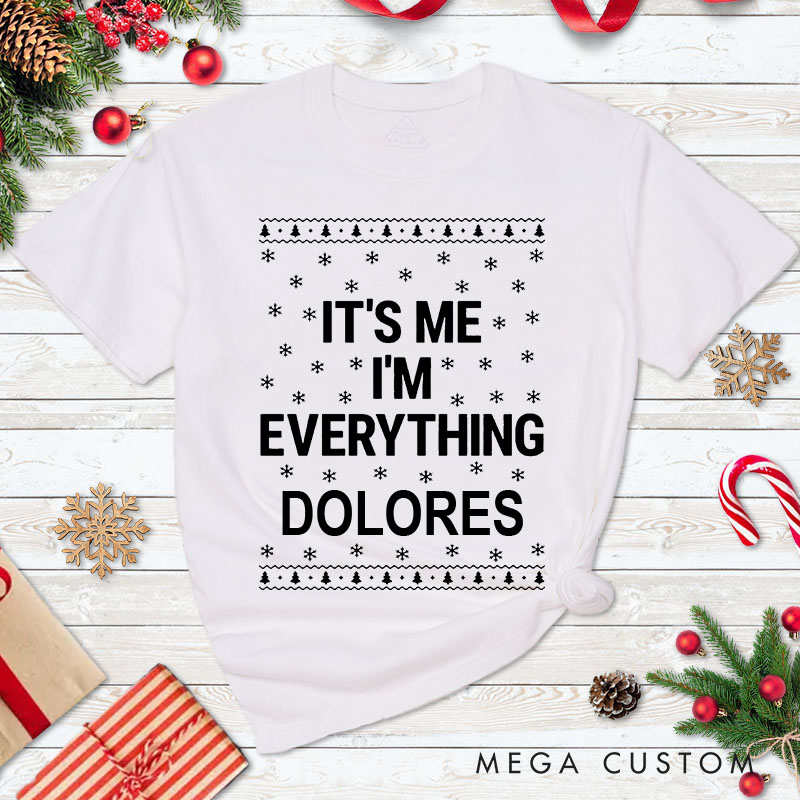 Personalized Couple I Have Everything I Want for Christmas T-Shirt Couple Xmas I'm Everything Ugly Sweater Design Shirts for Husband Wife BF GF Tees