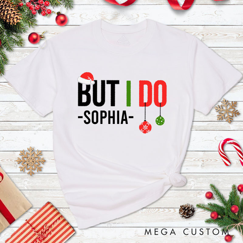 Personalized Couple I Don't Do Matching Christmas Outfits But I Do T-Shirt Couple Xmas Balls Matching Shirt for Husband Wife Boyfriend Girlfriend Tees