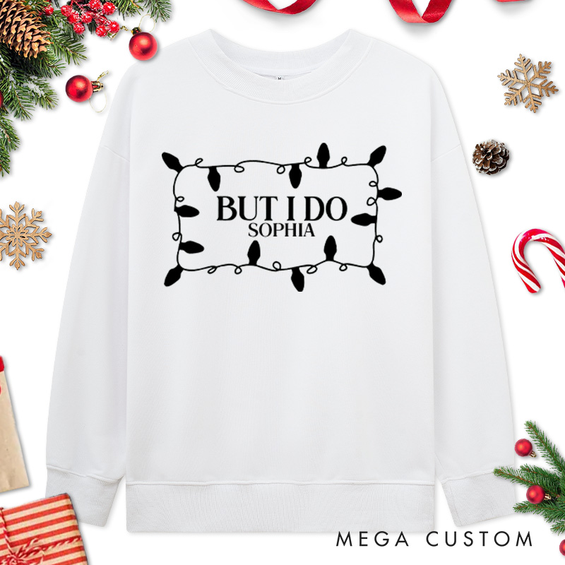 Personalized Couple I Don't Do Matching Christmas Outfits But I Do Christmas Sweatshirt Couple Xmas Sweatshirt for Husband Wife Boyfriend Girlfriend