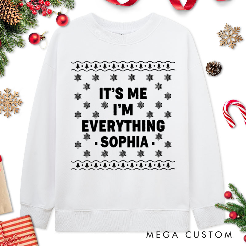 Personalized Couple I Have Everything I Want for Christmas Sweatshirt Xmas I'm Everything with Snowflake Matching Sweatshirt for Husband Wife BF GF