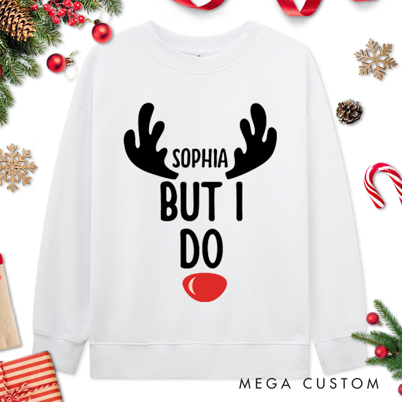 Personalized Couple I Don't Do Matching Christmas Outfits But I Do Sweatshirt Xmas Antler Matching Sweatshirt for Husband Wife Boyfriend Girlfriend
