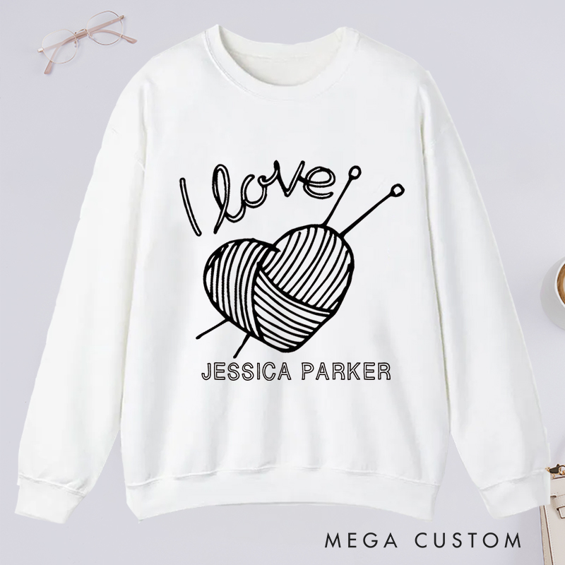 Personalized I Love Knitting Classic Sweatshirts Knitting Shirt Gifts for Knitter Grandma Shirt Knitting Lover Shirt