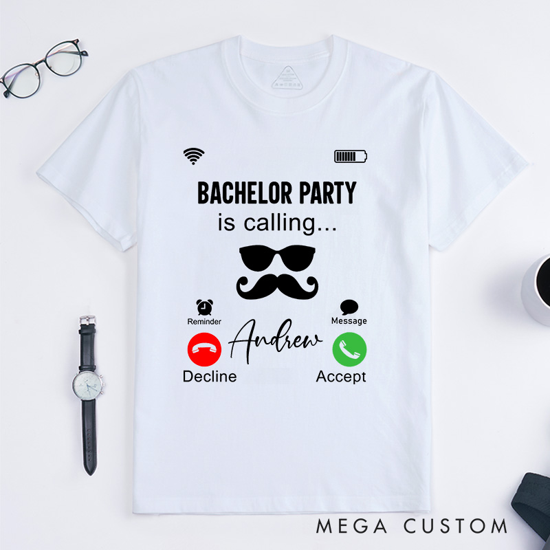 Personalized "Bachelor Party Is Calling" T-Shirt Funny Phone Call Groomsman Shirt Bachelor Party Shirts Groomsman Proposal T-Shirt for Best Man Usher