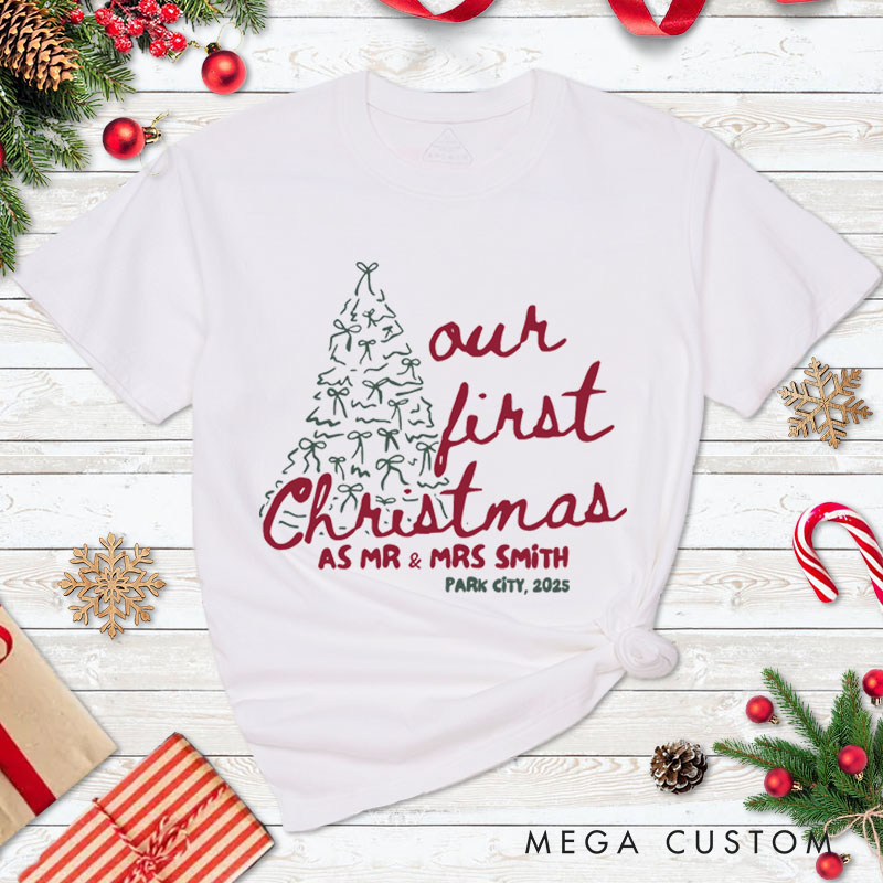 Personalized Couple Our First Christmas as Mr and Mrs T-Shirt Newlyweds Location Shirt for Husband Wife Married Bow Christmas Tree Tees Christmas Gift