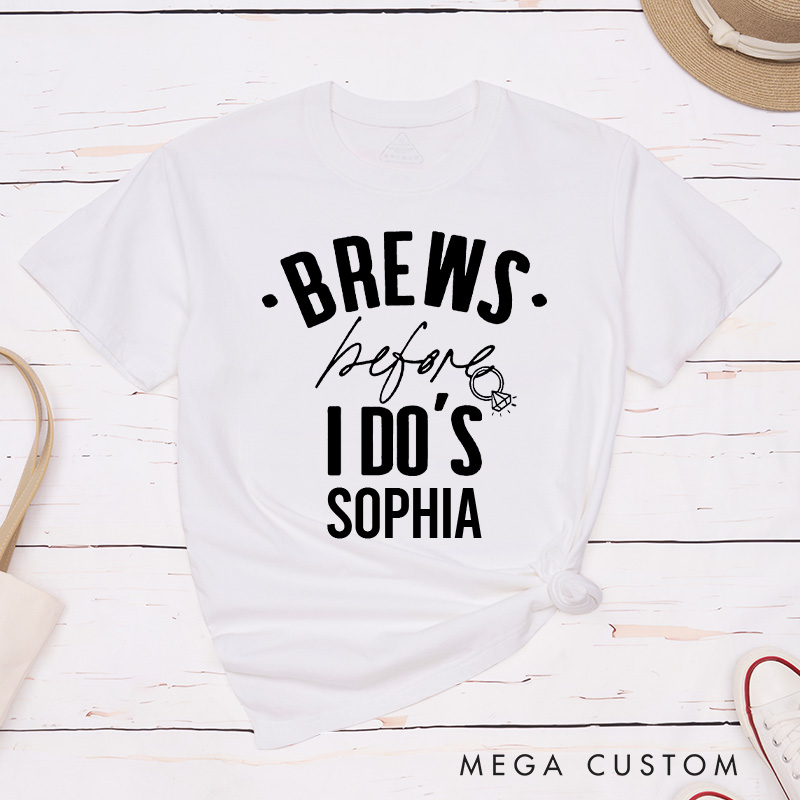 Personalized Brews Before I Do's with Diamond Ring Matching T-Shirt Bride's Brew Crew T-Shirt Bridesmaid Wedding T-Shirt Bachelorette Party Gift