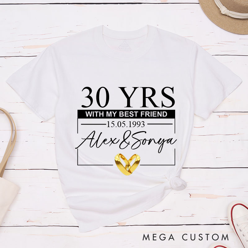 Personalized 30th Anniversary T-Shirt 30 YRS WITH MY BEST FRIEND Shirts Couple Anniversary Gift T-Shirts for Husband Wife