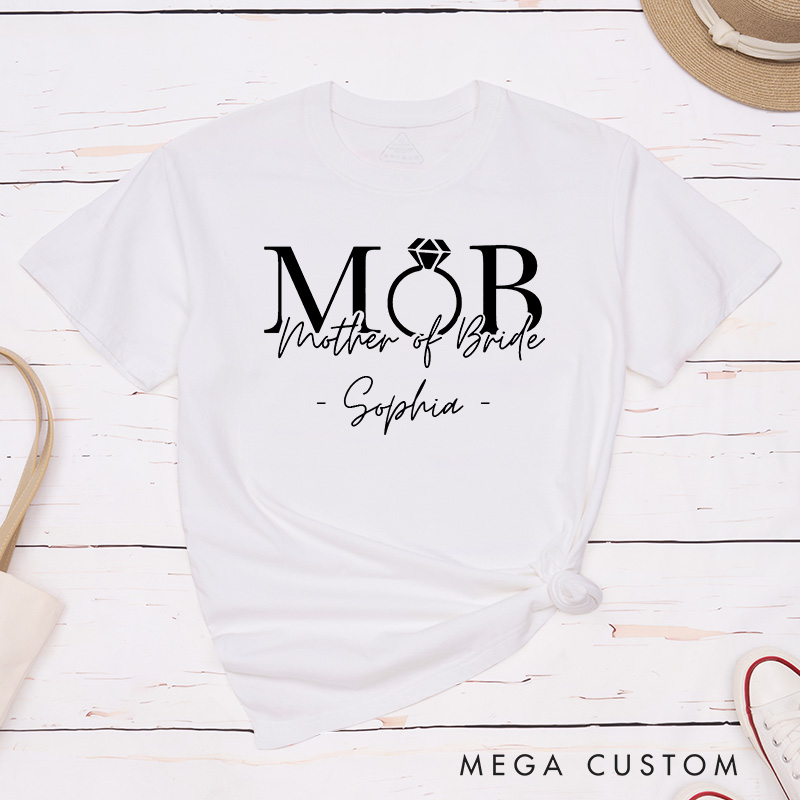 Personalized Mother of the Bride with Diamond Ring Matching T-Shirt Mother of the Groom T-Shirt MOB MOG Wedding Day T-Shirt Bachelorette Party Gift