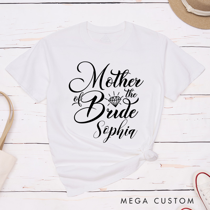 Personalized Classic Mother of the Bride with Diamond Matching T-Shirt Mother of the Groom T-Shirt MOB MOG Wedding Day T-Shirt Bachelorette Party Gift