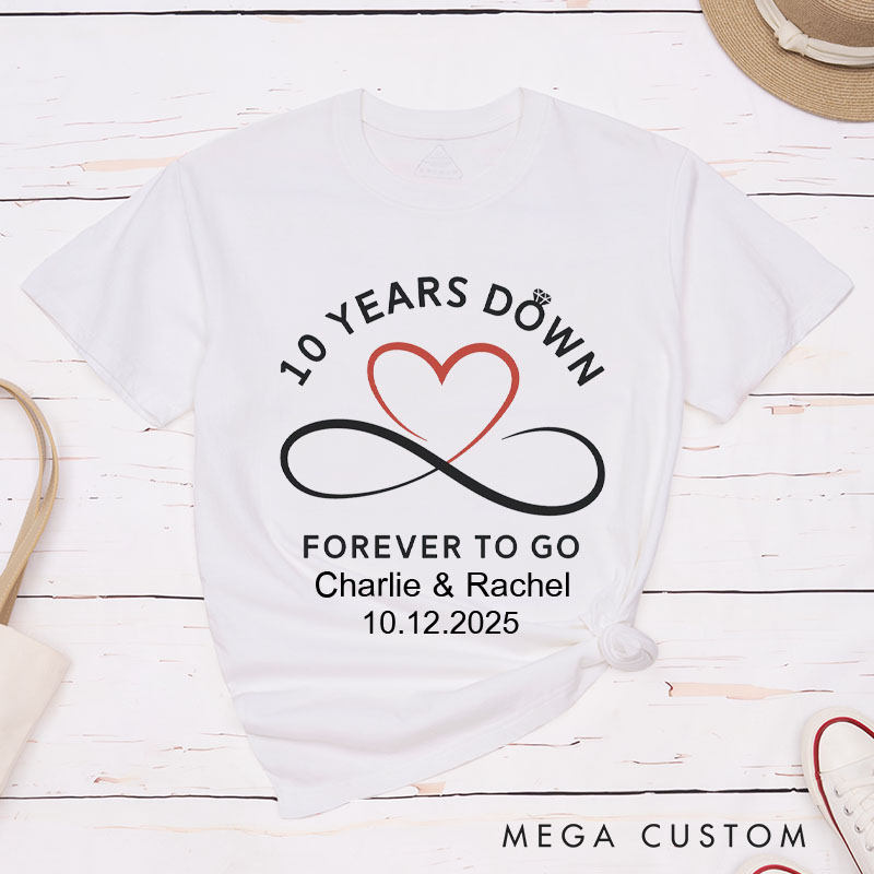 Personalized Couple 10th Anniversary T-Shirt 10 Years Down Forever To Go Anniversary Shirts for Wife Husband Anniversary Gift for Her Him