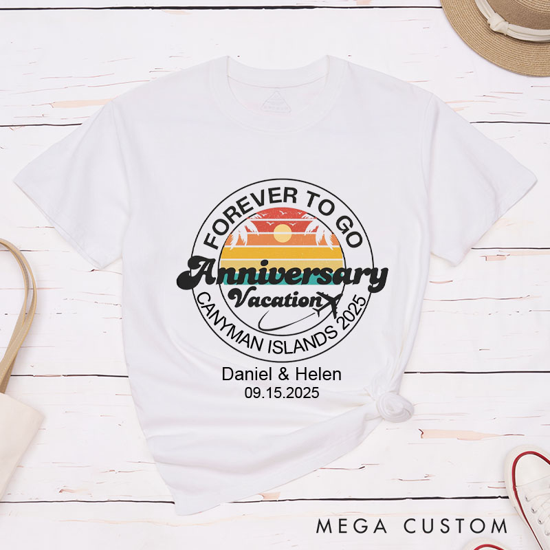 Personalized Couple Anniversary Vacation T-Shirt FOREVER TO GO Anniversary Shirts Boyfriend Girlfriend Anniversary Tees for Couple