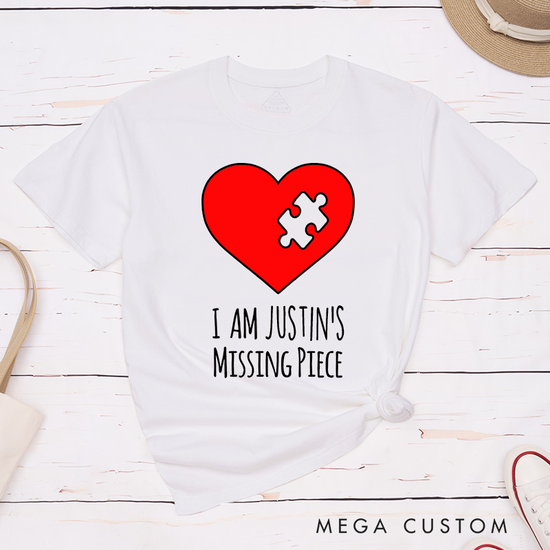 Personalized Couple I'm Her Missing Piece Matching T-Shirt Valentine's Day I'm His Missing Piece T-Shirt for Husband Wife Boyfriend Girlfriend Gift