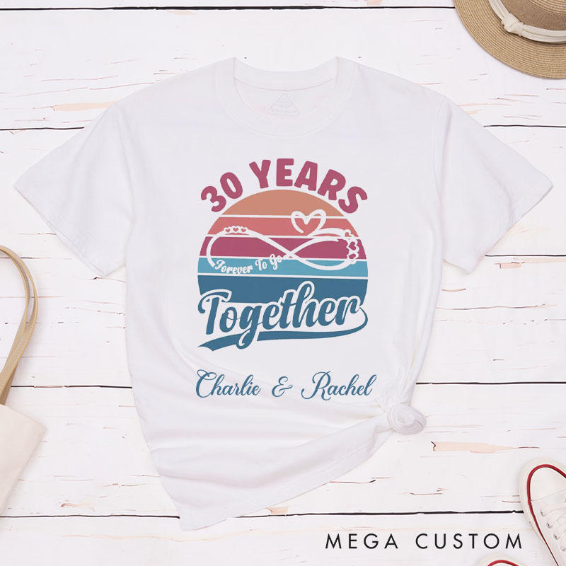 Personalized Couple 30th Anniversary T-Shirt Forever To Go T-Shirt Couple 30 YRS Anniversary Tees for Him Her